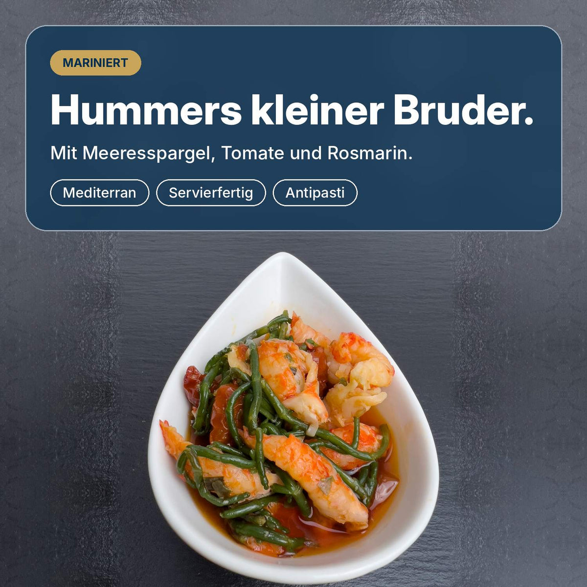 Hummers kleiner Bruder: mariniertes Flusskrebsfleisch mit Meeresspargel, getrockneten Tomaten und Rosmarin, servierfertig für die Antipasti-Platte.