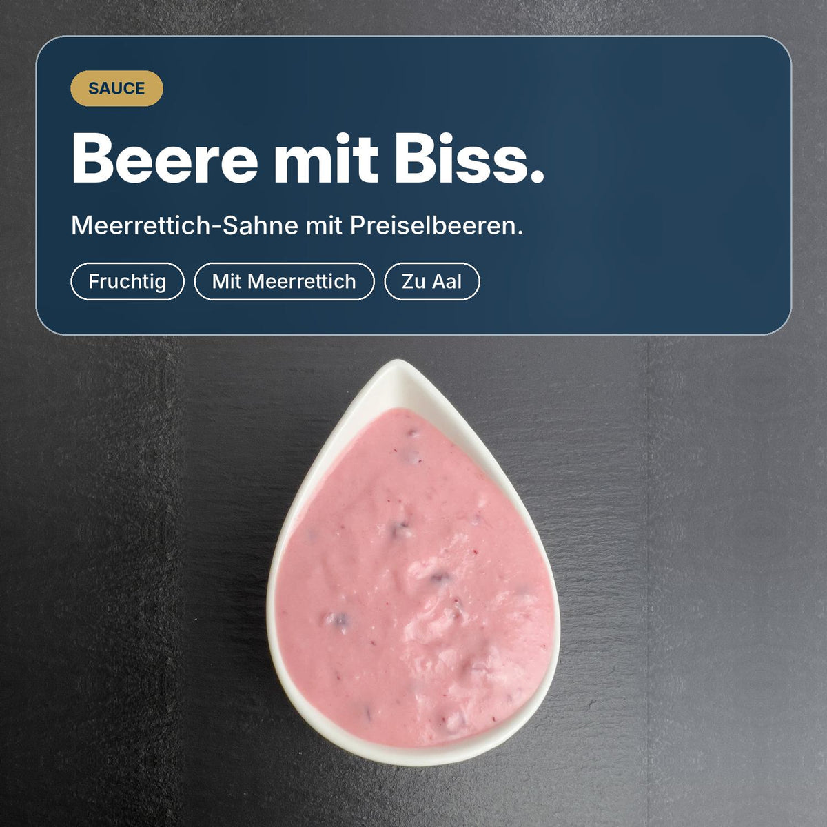Beere mit Biss: Kronsbeersauce aus Meerrettich-Sahne mit Wildpreiselbeeren, fruchtig und frisch-scharf.