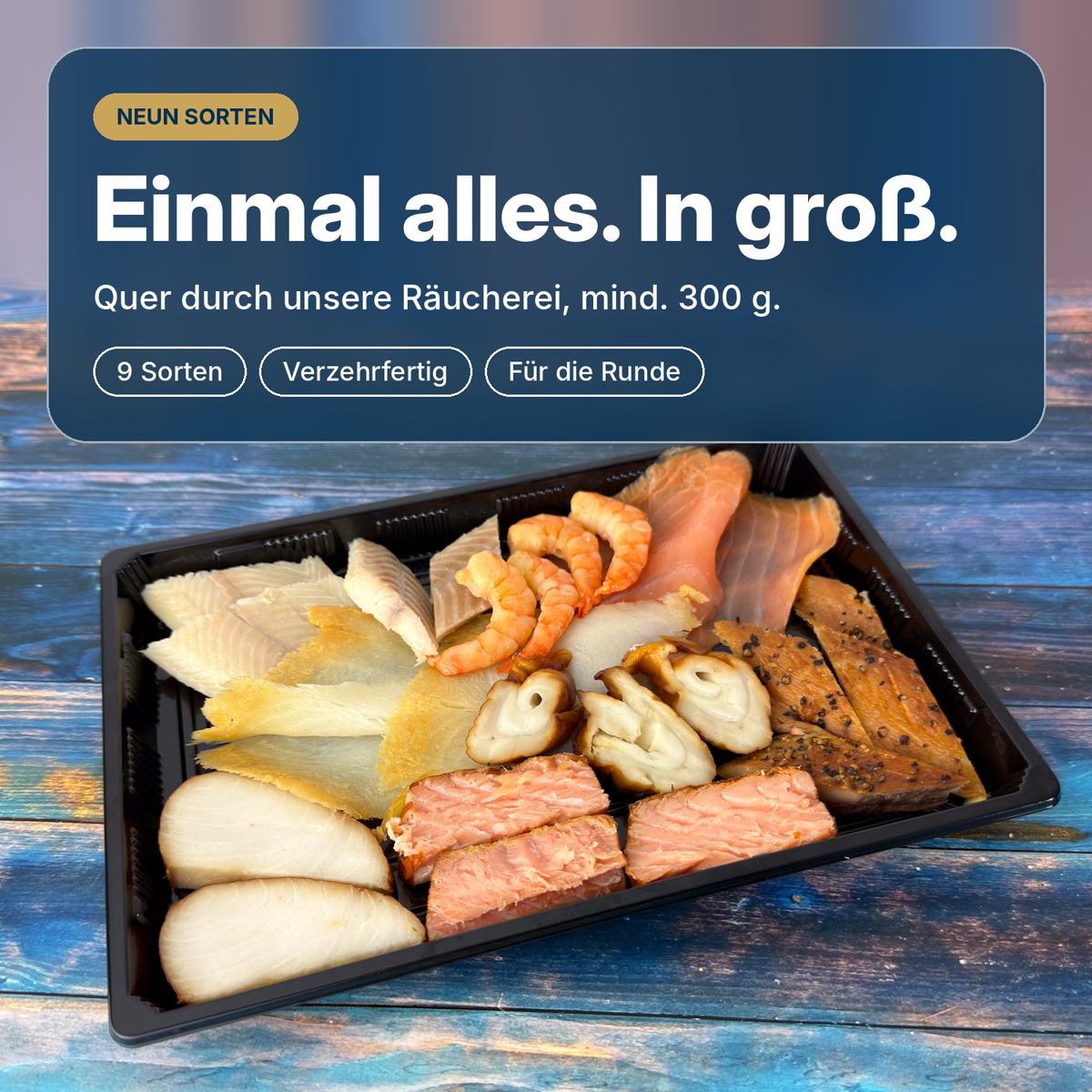 Einmal alles, in groß: Räucherfisch-Variation XL mit neun Sorten aus unserer Räucherei in Wuppertal, verzehrfertig angerichtet, mindestens 300 g.